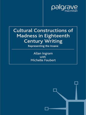 cover image of Cultural Constructions of Madness in Eighteenth-Century Writing